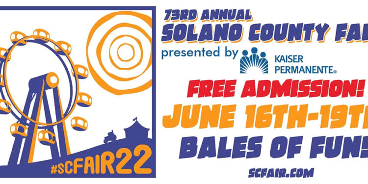2022 Solano County Fair Bringing People Together with Bales of Fun (and More!) June 16-19